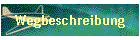 Wegbeschreibung