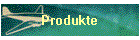 Produkte